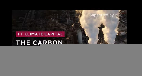 The carbon capture question | FT Climate Capital