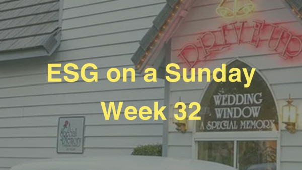 Week 32: ESG is no Vegas Wedding